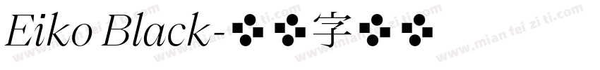 Eiko Black字体转换